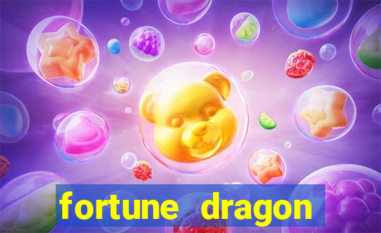 fortune dragon dinheiro infinito